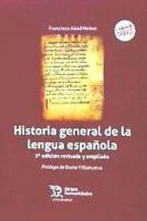 Historia general de la lengua española de Francisco Abad Nebot