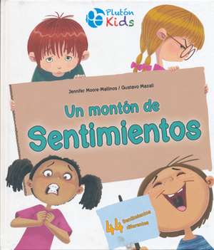 Un montón de sentimientos de Jennifer Moore-Mallinos