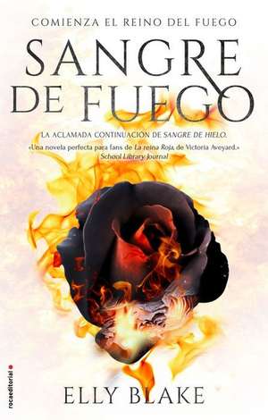 Sangre de Fuego / Fire Blood de Elly Blake