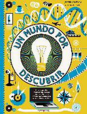 Un Mundo Por Descubrir de Richard Platt