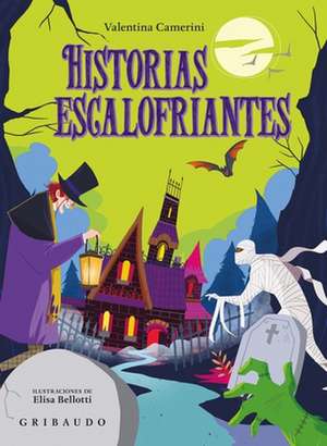 Historias Escalofriantes de Valentina Camerini