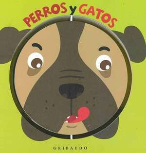 Perros Y Gatos de Various Authors