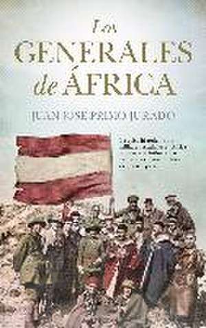 Los generales de África de Juan José Primo Jurado