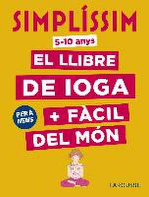 Simplíssim, el llibre de ioga + fàcil del món de Isabelle Koch