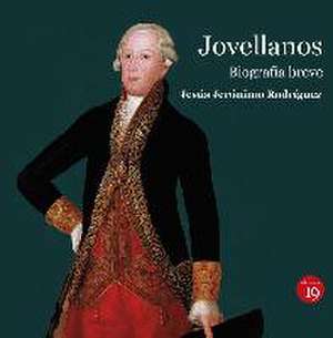 Jovellanos, 1744-1811 : biografía breve de Germán Rueda Hernanz