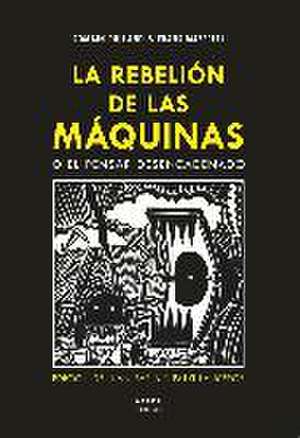 La rebelión de las máquinas o El pensar desencadenado de Romain Rolland