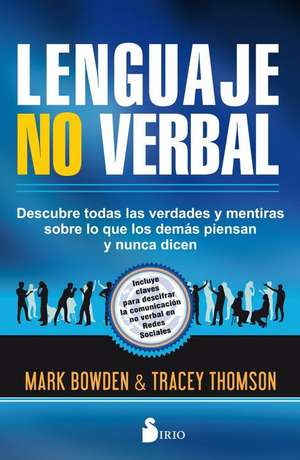 Lenguaje No Verbal de Mark Bowden