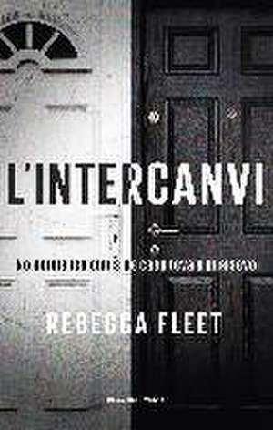 L'intercanvi de Rebecca Fleet