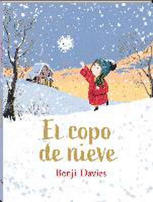 El Copo de Nieve de Benji Davies