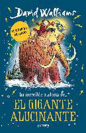 La increíble historia de-- el gigante alucinante de David Walliams