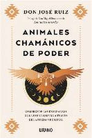 Animales Chamanicos de Poder de Jose Ruiz