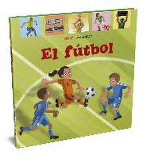 El fútbol de Larousse Editorial