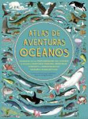 Atlas de aventuras : océanos de Emily Hawkins