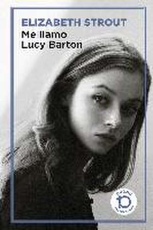 Me llamo Lucy Barton de Elizabeth Strout