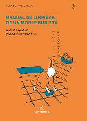 Manual de Limpieza de Un Monje Budista de Keisuke Matsumoto