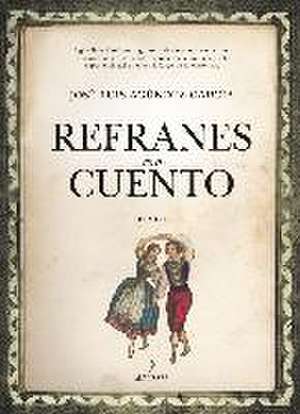 REFRANES CON CUENTO (TOMO I)