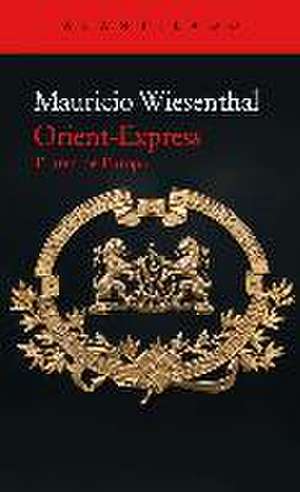 Orient-Express de Mauricio Wiesenthal