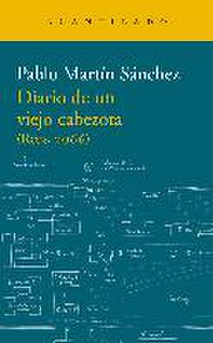 Diario de un viejo cabezota : Reus, 2066 de Pablo Martín Sánchez