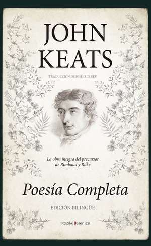 John Keats. Poesía Completa de John Keats