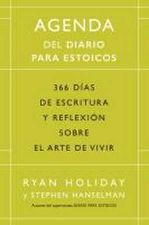 Agenda del Diario Para Estoicos - Green Edition- (Daily Stoic Journal Spanish Edition) de Ryan Holiday