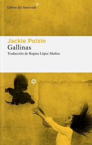 Gallinas de Jackie Polzin