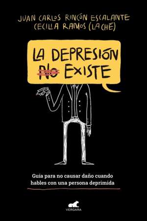 La Depresión (No) Existe / Depression Does (Not) Exist de Juan Carlos Rincon Escalante