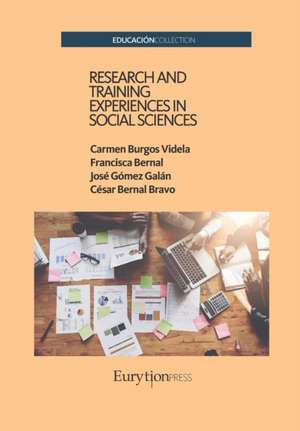 Research and Training Experiences in Social Sciences de Francisca Bernal