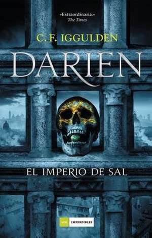 Darien. El Imperio de Sal de C. F. Iggulden