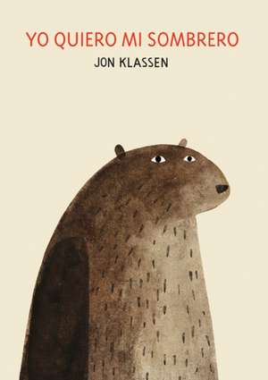 Yo Quiero Mi Sombrero de Jon Klassen