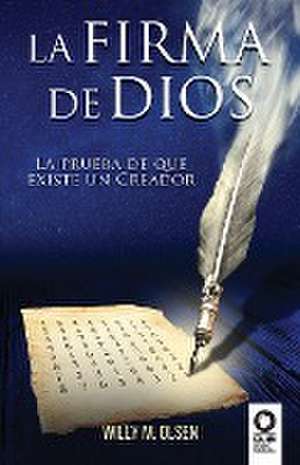 La firma de Dios de Willy Olsen