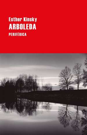 Arboleda de Esther Kinsky