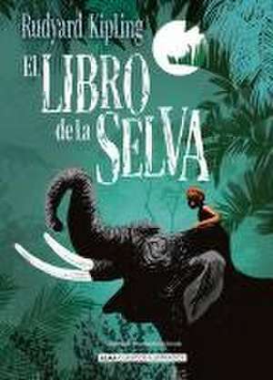 El Libro de la Selva de Joseph Rudyard Kipling