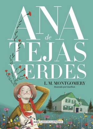 Ana de tejas verdes de Lucy Maud Montgomery