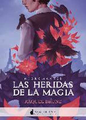 Las heridas de la magia