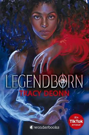 Legendborn (Legendborn 1) de Tracy Deonn