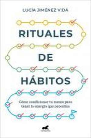 Rituales de Hábitos / The Rituals of Habit de Lucia Jimenez Vidal