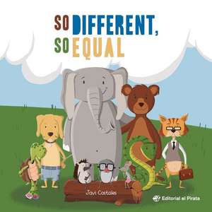 So Different, So Equal de Javi Costales