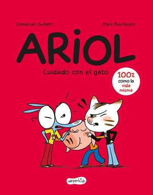 ARIOL 6. Cuidado con el gato (Ariol. watch out for the cat - Spanish Edition) de Emmanuel Guibert