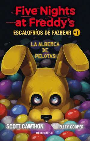 Five Nights at Freddy's. La Alberca de Pelotas/ Into the Pit de Scott Cawthon