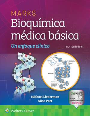 Marks. Bioquímica médica básica de Michael A. Lieberman PhD