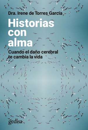 Historias Con Alma de Irene de Torres