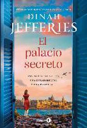 El Palacio Secreto (the Hidden Palace - Spanish Edition) de Dinah Jefferies