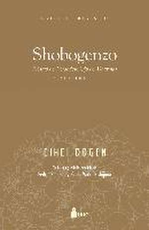 Shobogenzo 1 -V2* de Eihei Dogen