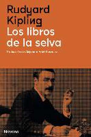 Libros de la Selva, Los de Rudyard Kipling