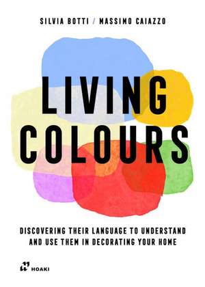 Living Colours de Silvia Botti