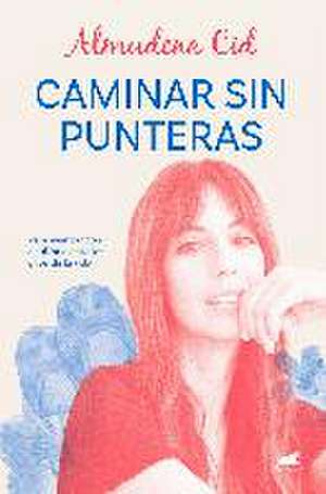 Caminar sin punteras