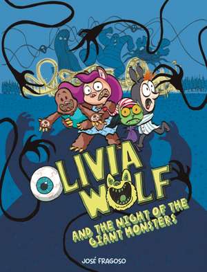 Olivia Wolf and the Neverending Night de Jos Fragoso