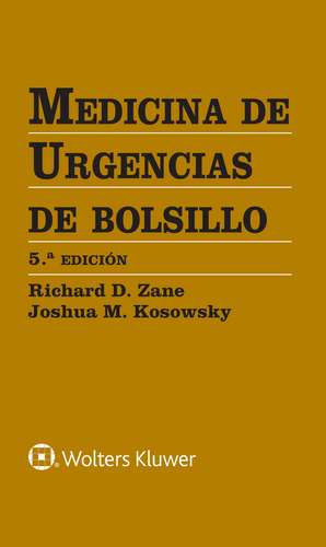 Medicina de urgencias de bolsillo de Richard D. Zane MD, FAAEM