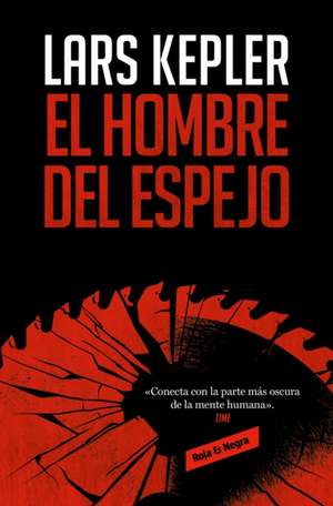 El Hombre del Espejo / The Mirror Man de Lars Kepler