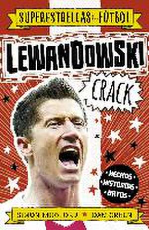 Lewandowski Crack (Superestrellas del fútbol)